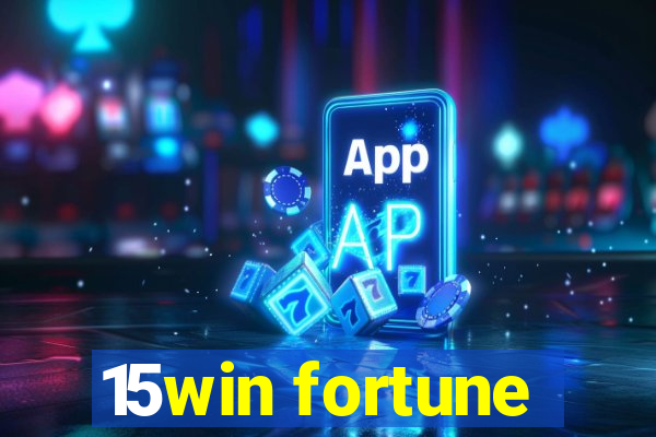 15win fortune